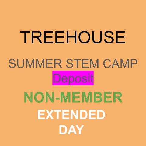 Summer STEM Camp Extended Day NON-Member Deposit